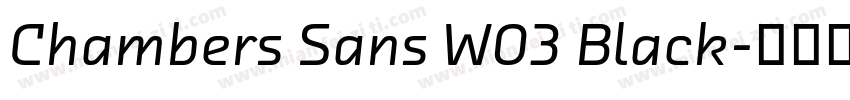 Chambers Sans W03 Black字体转换